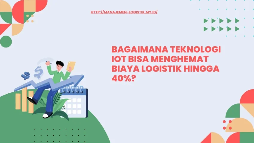 Apa itu IoT dalam Logistik