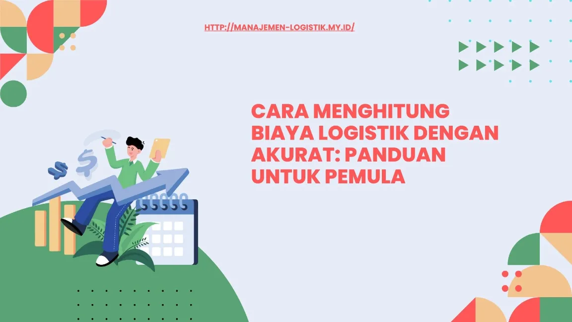 Komponen Biaya Logistik
