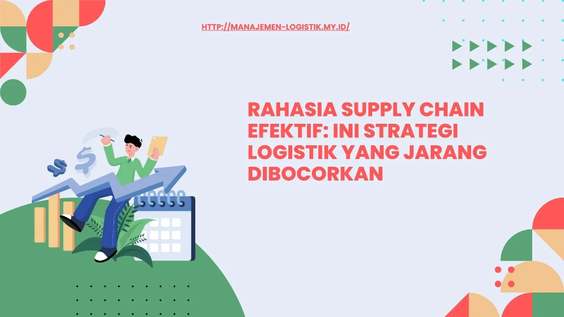 Strategi Kunci (Collaborative Planning, Visibility, Integrasi Data)
